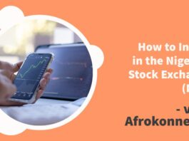 How to Invest in the Nigerian Stock Exchange (NSE) How to Invest in the Nigerian Stock Exchange (NSE)