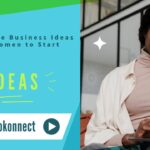 Profitable Business Ideas For Women to Start in 2025 Profitable Business Ideas For Women