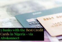 5 Banks With The Best Credit Cards In Nigeria In 2025 Banks With The Best Credit Cards In Nigeria