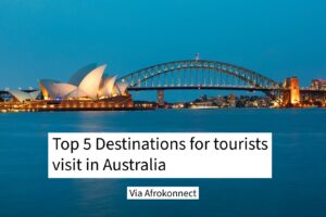 Destinations for tourists visit in Australia