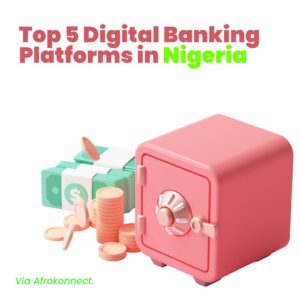 Top 5 Digital Banking Platforms in Nigeria