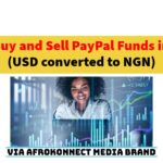 How to Buy and Sell PayPal Funds in Nigeria in 2025 How to Buy and Sell PayPal Funds in Nigeria