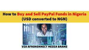 How to Buy and Sell PayPal Funds in Nigeria