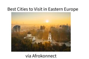  Best Cities to Visit in Eastern Europe