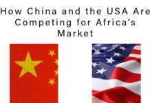 How China and the USA Are Competing for Africa’s Market How China and the USA Are Competing for Africa’s Market